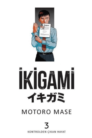 İkigami Cilt 3 Motoro Mase