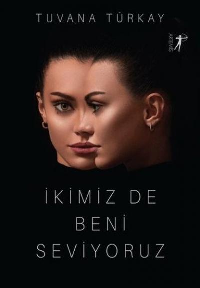 İkimiz De Beni Seviyoruz Tuvana Türkay