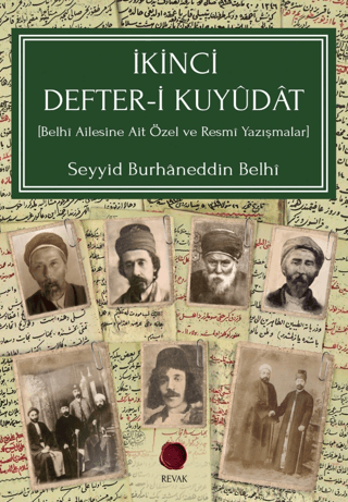 İkinci Defter-i Kuyudat: Belhi Ailesine Ait Özel ve Resmi Yazışmalar S