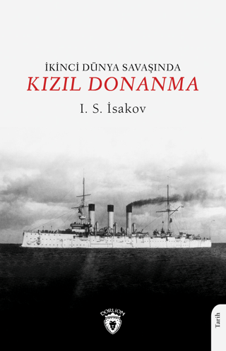 İkinci Dünya Savaşında Kızıl Donanma İgor İsakovski