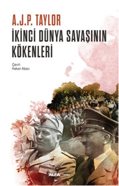 İkinci Dünya Savaşının Kökenleri A.J.P. Taylor