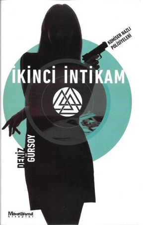 İkinci İntikam Deniz Gürsoy