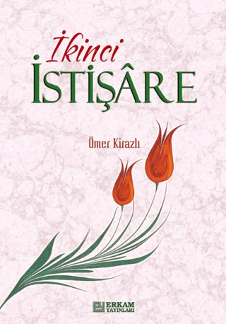 İkinci İstişare Ömer Kirazlı