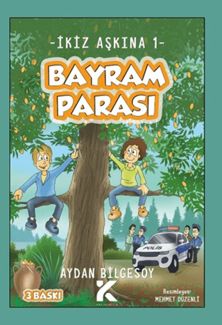 İkiz Aşkına 1 – Bayram Parası Aydan Bilgesoy