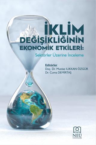 İklim Değişikliğinin Ekonomik Etkileri: Sektörler Üzerine İnceleme Mun