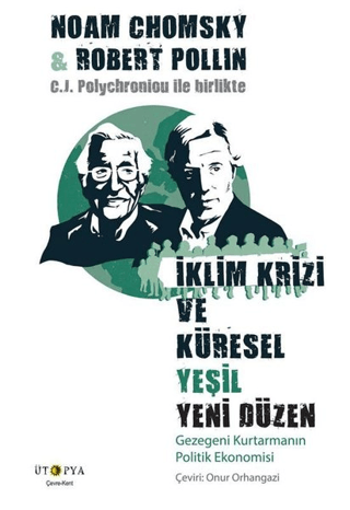 İklim Krizi ve Küresel Yeşil Yeni Düzen Noam Chomsky