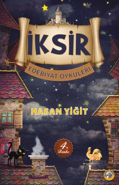 İksir - Edebiyat Öyküleri Hasan Yiğit