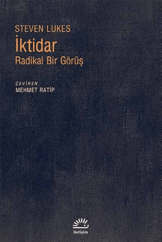 İktidar: Radikal Bir Görüş Steven Lukes