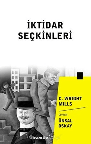 İktidar Seçkinleri C. Wright Mills