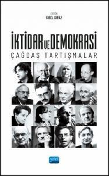 İktidar ve Demokrasi - Çağdaş Tartışmalar Sibel Kiraz