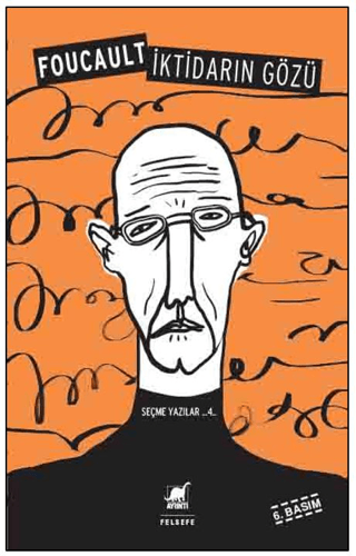 İktidarın Gözü Michel Foucault