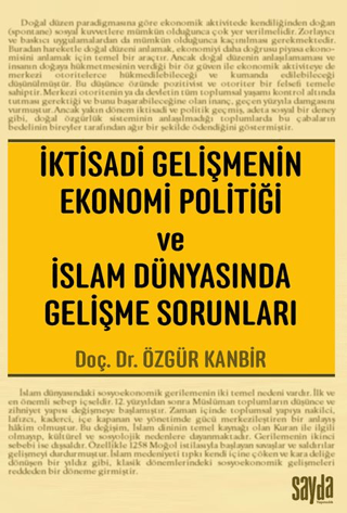 İktisadi Gelişmenin Ekonomi Politiği ve İslam Dünyasında Gelişme Sorun