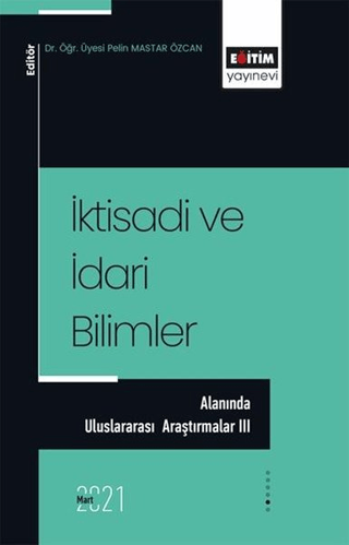 İktisadi ve İdari Bilimler Alanında Uluslararası Araştırmalar 3 Pelin 