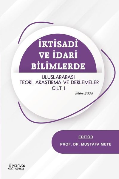 İktisadi ve İdari Bilimlerde Uluslararası Teori Araştırma ve Derlemele