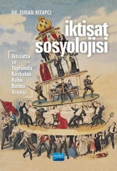 İktisat Sosyolojisi İsmail Kitapcı