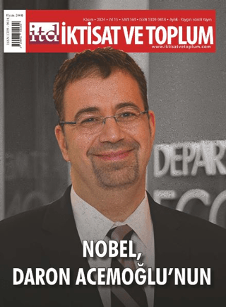 İktisat ve Toplum Dergisi 169. Sayı Nobel, Daron Acemoğlu'nun