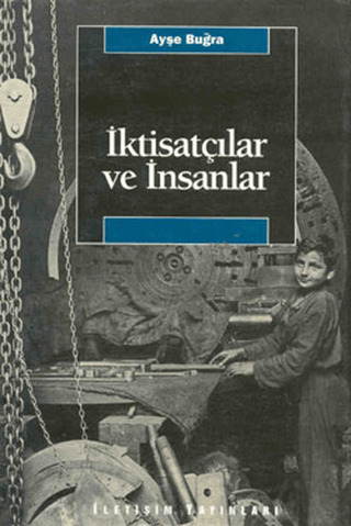 İktisatçılar ve İnsanlar %27 indirimli Ayşe Buğra