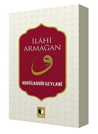 İlahi Armağan Abdulkadir Geylani