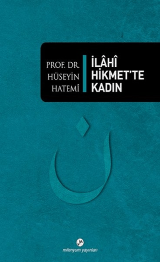 İlahi Hikmet\'te Kadın Hüseyin Hatemi