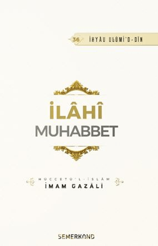 İlahi Muhabbet İmam Gazali