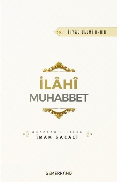 İlahi Muhabbet İmam Gazali