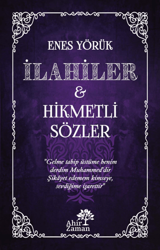 İlahiler ve Hikmetli Sözler Enes Yörük