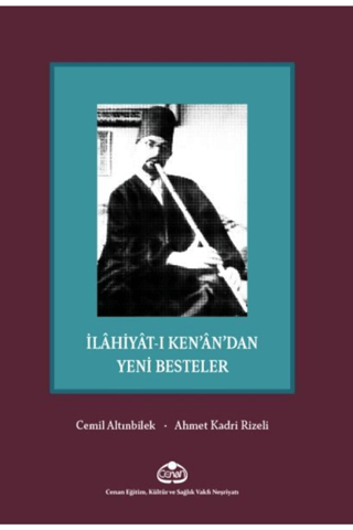 İlahiyat-ı Ken'an'dan Yeni Besteler Cemil Altınbilek