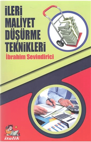 İleri Maliyet Düşürme Teknikleri İbrahim Sevindirici