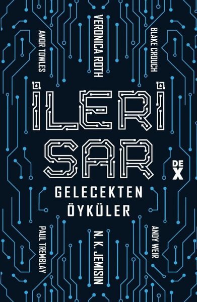 İleri Sar: Gelecekten Öyküler Kolektif