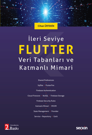 İleri Seviye Flutter - Veri Tabanları ve Katmanlı Mimari Cihan Ürtekin