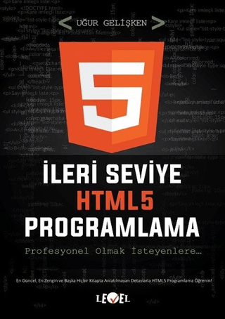 İleri Seviye HTML5 Programlama (DVD Hediyeli) Uğur Gelişken