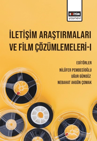 İletişim Araştırmaları ve Film Çözümlemeleri 1 Nilüfer Pembecioğlu