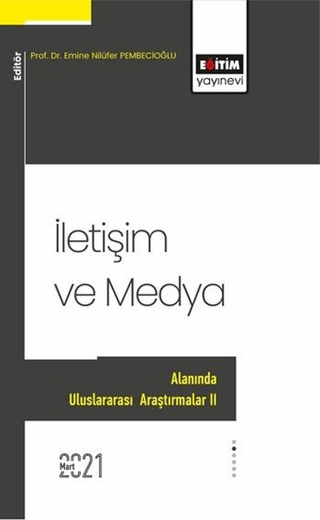 İletişim ve Medya Alanında Uluslararası Araştırmalar 2 Gülseli Aygül A