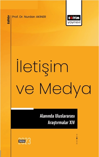 İletişim ve Medya Alanında Uluslararası Araştırmalar - 14 Kolektif