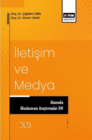 İletişim ve Medya Alanında Uluslararası Araştırmalar 16 Kolektif