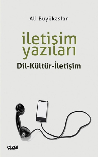 İletişim Yazıları Ali Büyükaslan