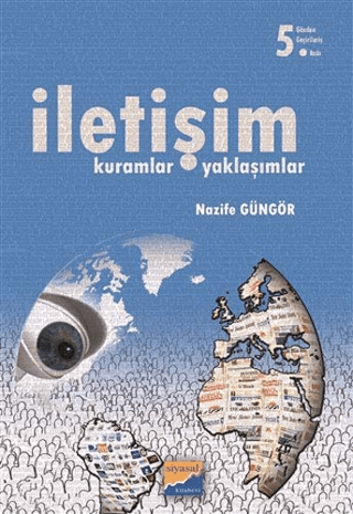 İletişim - Kuramlar-Yaklaşımlar Nazife Güngör