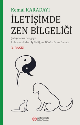 İletişimde Zen Bilgeliği Kemal Karadayı