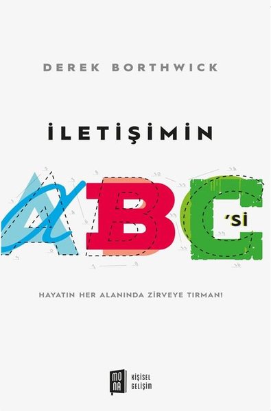 İletişimin ABC'Si - Hayatın Her Alanında Zirveye Tırman! Derek Borthwi