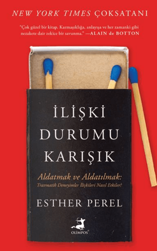 İlişki Durumu Karışık: Aldatmak ve Aldatılmak: Travmatik Deneyimler İl