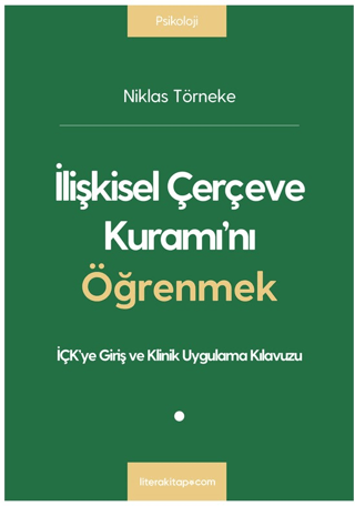 İlişkisel Çerçeve Kuramı’nı Öğrenmek Niklas Törneke