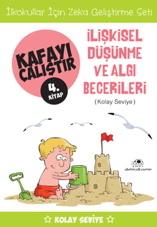 Kafayı Çalıştır 4. Kitap -İlişkisel Düşünme ve Algı Becerileri (Kolay 