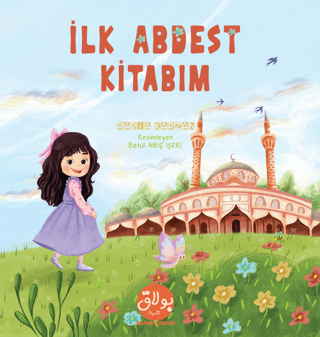 İlk Abdest Kitabım Rabia Karzan