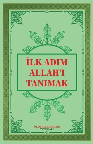 İlk Adım Allah'ı Tanımak (Ciltli) Ümit Atlı