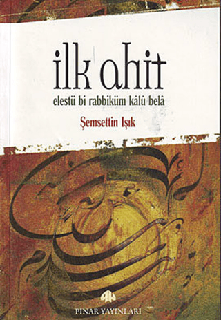 İlk Ahit Şemsettin Işık