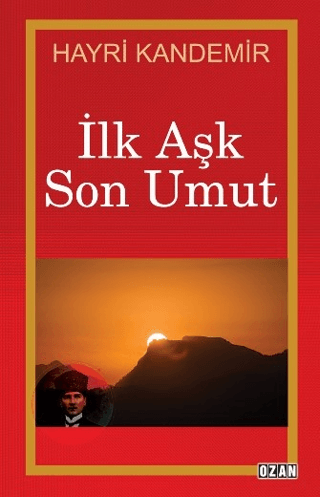 İlk Aşk Son Umut Hayri Kandemir