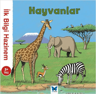 İlk Bilgi Hazinem - Hayvanlar Stephanie Ledu