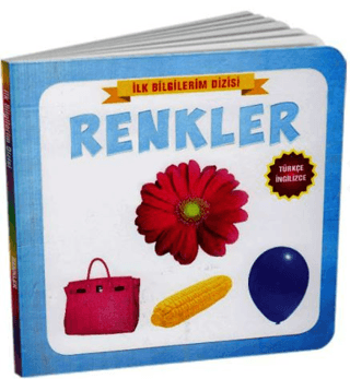 İlk Bilgilerim Dizisi - Renkler (Ciltli) Kolektif