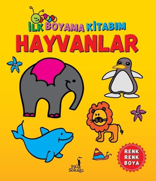 İlk Boyama Kitabım - Hayvanlar Serkan Karakoç