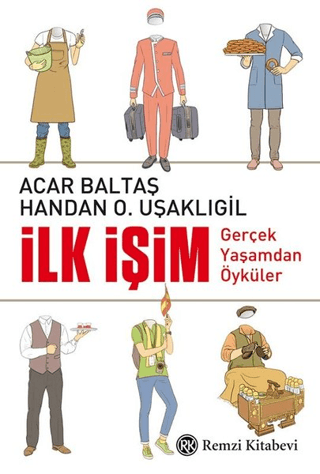 İlk İşim Acar Baltaş